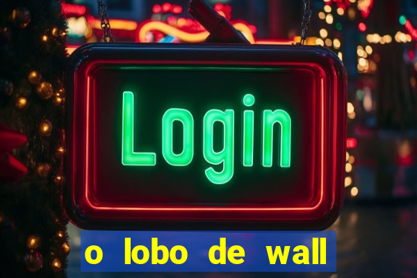 o lobo de wall street assistir
